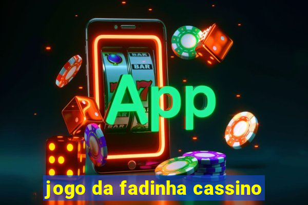 jogo da fadinha cassino